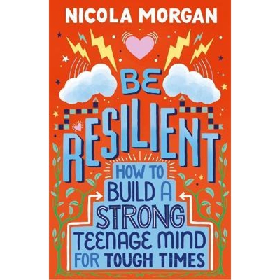 Be Resilient: 抗逆力 如何建立强大的内心 How to Build a Strong