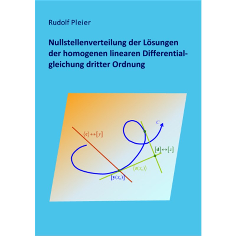 预订【德语】Nullstellenverteilung der Lösungen der homogenen linearen Differentialgleichung