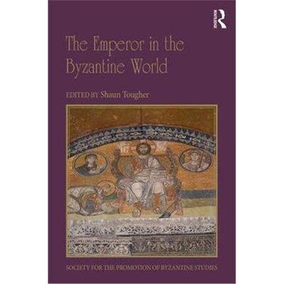 按需印刷不退不换 The Emperor in the Byzantine World:Papers from