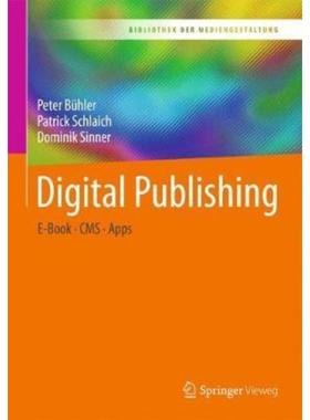 预订【德语】 Digital Publishing:E-Book - CMS - Apps