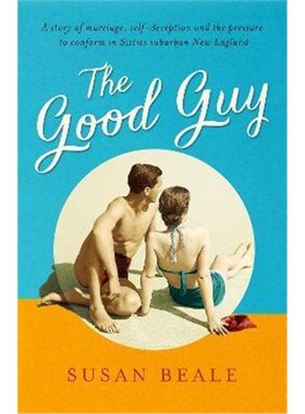 预订不退不换The Good Guy:A deeply compelling novel about love and marriage set in 1960s suburban America