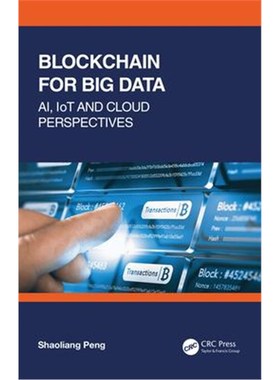 按需印刷Blockchain for Big Data:AI, IoT and Cloud Perspectives[9781032063041]