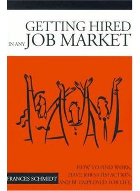 按需印刷Getting Hired in Any Job Market: