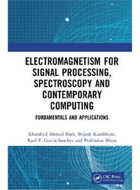 按需印刷  Electromagnetism for Signal Processing, Spectrosco