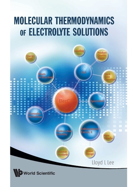 按需印刷不退不换Molecular Thermodynamics of Electrolyte Solutions [With CDROM][9789812814180]