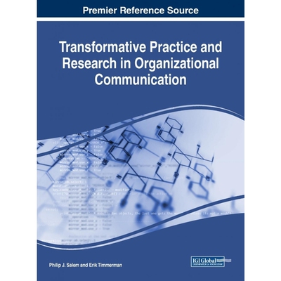 按需印刷不退不换Transformative Practice and Research in Organizational Communication[9781522528234]