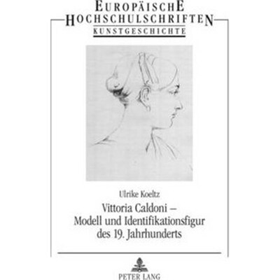 预订【德语】 Vittoria Caldoni - Modell und Identifikationsfigur des 19. Jahrhunderts:
