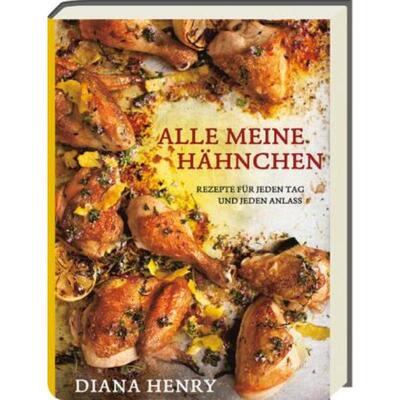预订【德语】 Alle meine Hähnchen - Rezepte für jeden Tag und jeden Anlass: