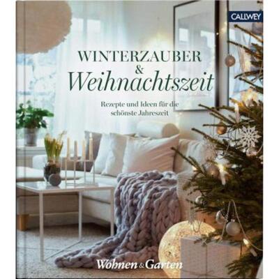 预订不退不换德语 Winterzauber & Weihnachtszeit:Rezepte und Ideen für die schönste Jahresze