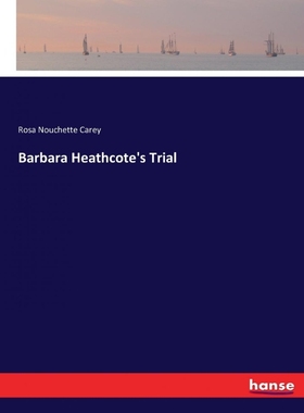 按需印刷Barbara Heathcote s Trial[9783743389984]