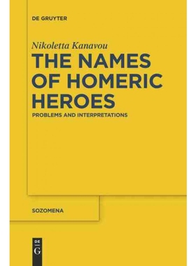 按需印刷DEG The Names of Homeric Heroes[9783110578201]
