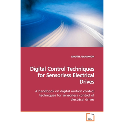 按需印刷不退不换Digital Control Techniques for Sensorless Electrical  Drives[9783639150339]