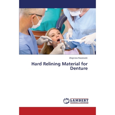 按需印刷Hard Relining Material for Denture[9783659439476]