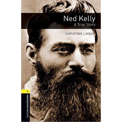 现货  牛津书虫分级读物 Oxford Bookworms Library: Level 1:: Ned Kelly: A True Story  英文读物 删减版