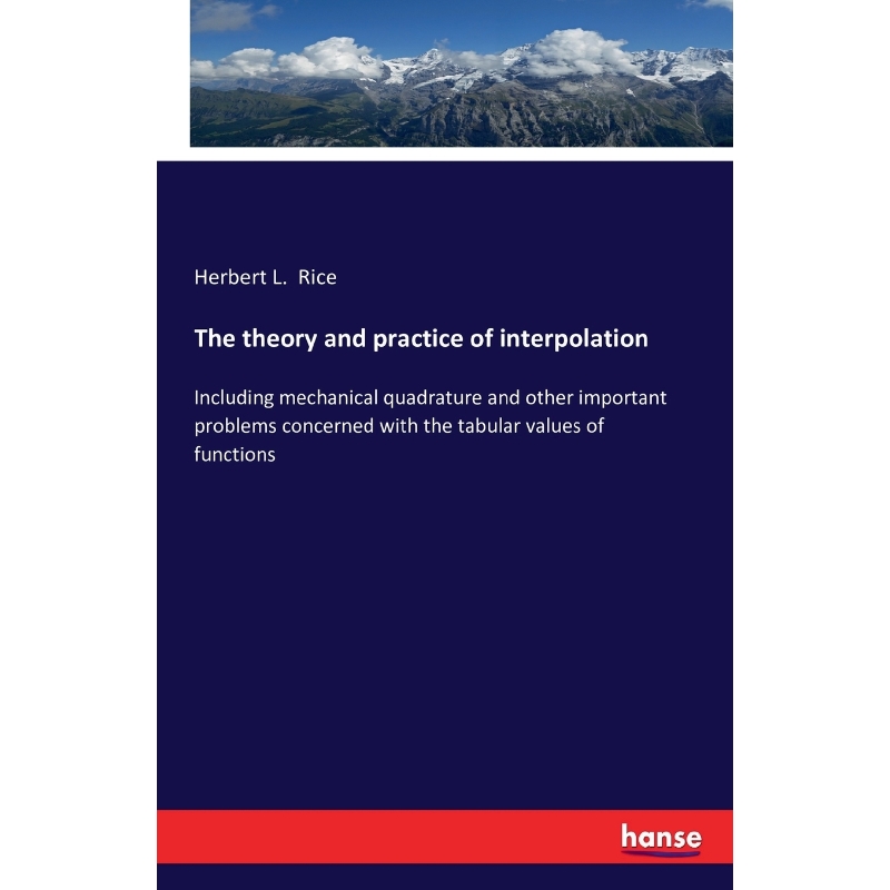 按需印刷The theory and practice of interpolation[9783743335394]