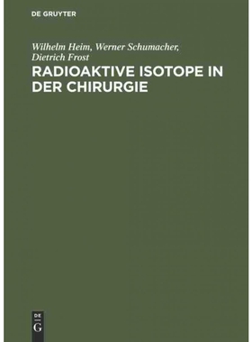按需印刷DEG Radioaktive Isotope in der Chirurgie[9783111135212]