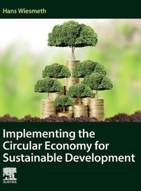 预订Implementing the Circular Economy for Sustainable Development