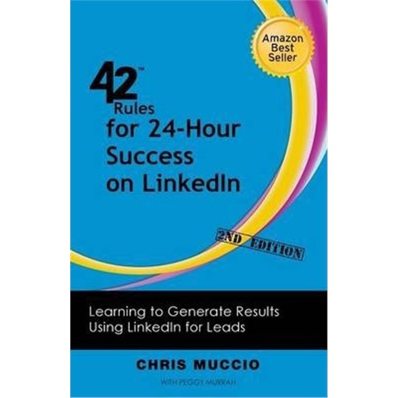 按需印刷不退不换42 Rules for 24-Hour Success on Linkedin (2nd Edition)[9781607731009]