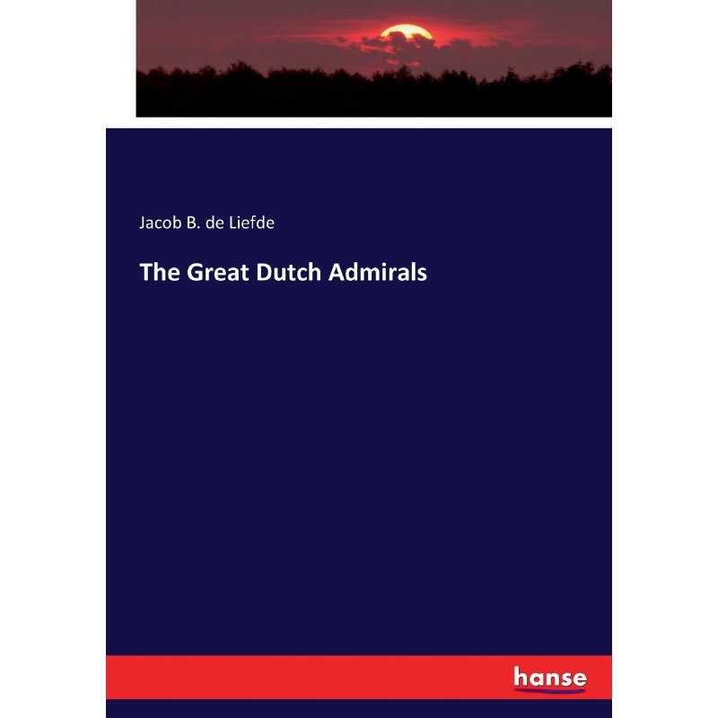 按需印刷The Great Dutch Admirals[9783337309695]
