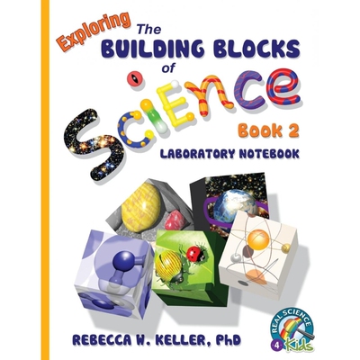 按需印刷Exploring the Building Blocks of Science Book 2 Laboratory Notebook[9781936114351]