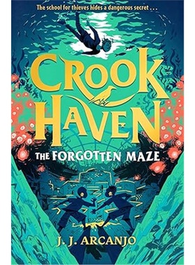 现货Crookhaven: The Forgotten Maze : Book 2[9781444965759]