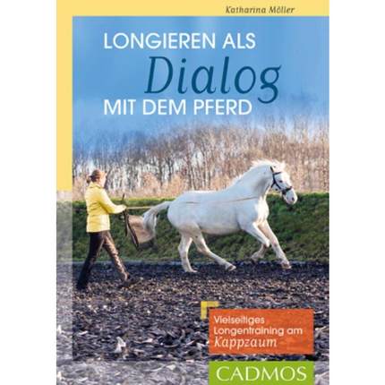 预订【德语】 Longieren als Dialog mit dem Pferd:Vielseitiges Longentraining am Kappzaum