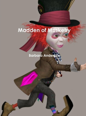 按需印刷Madden of Musketry[9781387075003]