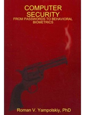 按需印刷Computer Security: from Passwords to Behavioral Biometrics[9780615218182]