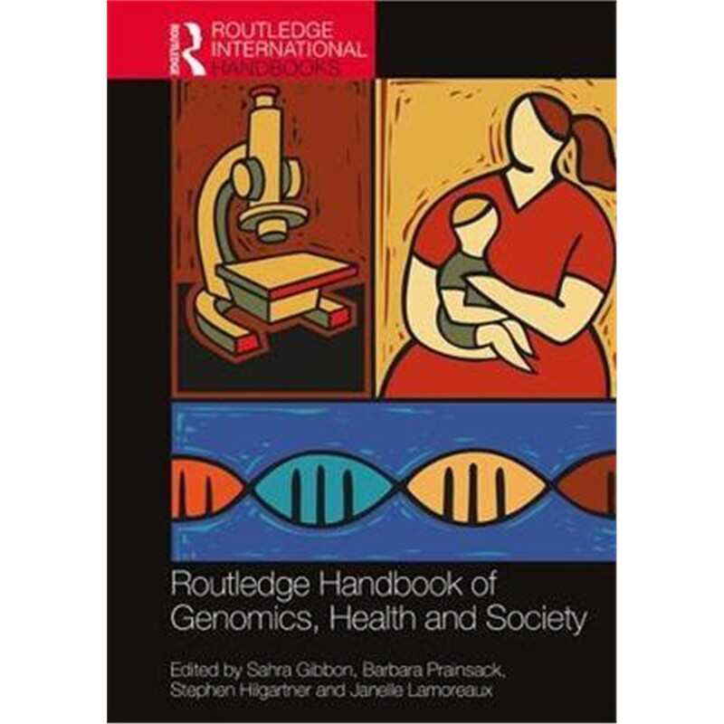 按需印刷不退不换图书Routledge Handbook of Genomics, Health and Society[9781138211957]