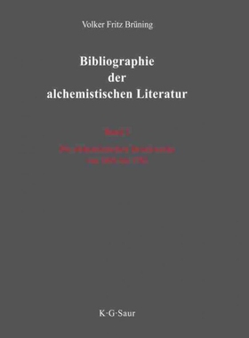 按需印刷DEG Die alchemistischen Druckwerke von 1691 bis 1783[9783598116049]