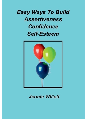 按需印刷Easy Ways To Build Assertiveness, Confidence, Self-Esteem[9781911070627]