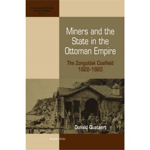 预订不退不换Miners and the State in the Ottoman Empire[9781845451332]