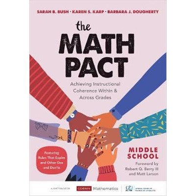 按需印刷The Math Pact, Middle School:Achieving Instructional Coherence Within and Across Grades[9781544399553]
