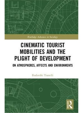 【按需印刷】 Cinematic Tourist Mobilities and the Plight of