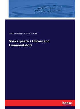 按需印刷Shakespeare's Editors and Commentators[9783337063412]