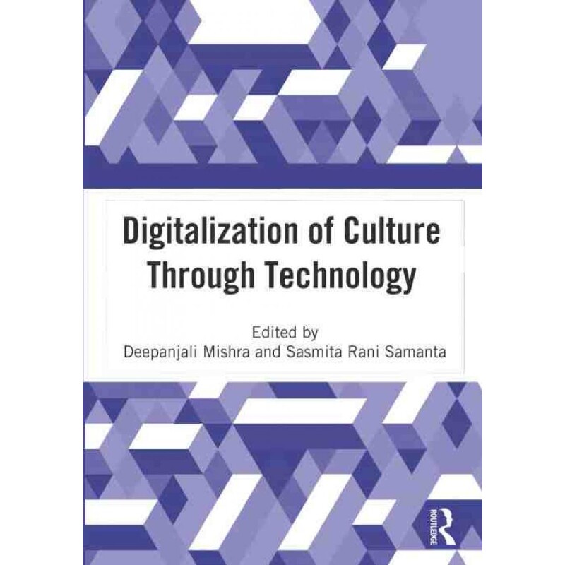 按需印刷不退不换TF Digitalization of Culture Through Technology[9781032315478]