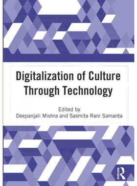 按需印刷TF Digitalization of Culture Through Technology[9781032315478]
