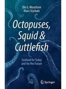 预订Octopuses, Squid & Cuttlefish:Seafood for Today and for the Future