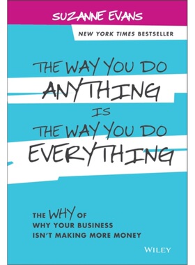 预订Way You Do Anything is the Way You Do Everything[9781118714263]