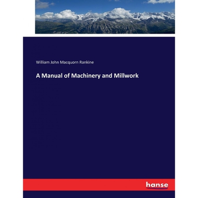 按需印刷A Manual of Machinery and Millwork[9783337003562]