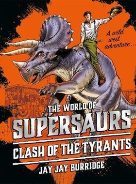 预订Supersaurs 3: Clash of the Tyrants