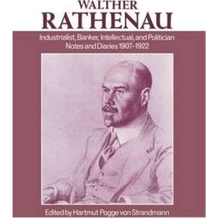 预订Walther Banker Industrialist Rathenau 1907 Politician. Notes Intellectual Diaries and 1922