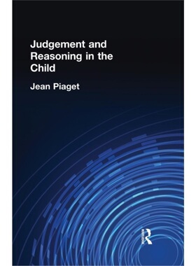 预订Judgement and Reasoning in the Child[9780415757973]