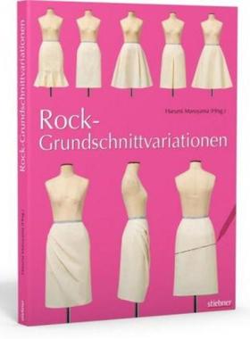 预订【德语】 Rock-Grundschnittvariationen:Schnittmuster erstellen und Röcke selber näh