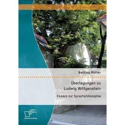 预订【德语】 Überlegungen zu Ludwig Wittgenstein: Essays zur Sprachphilosophie:
