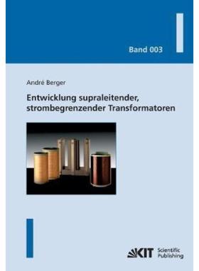 预订【德语】 Entwicklung supraleitender, strombegrenzender Transformatoren:Dissertationsschrift