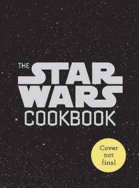 预订The Star Wars Cookbook: Han Sandwiches and Other Galactic Snacks