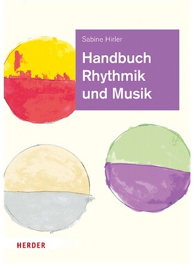 预订【德语】Handbuch Rhythmik und Musik[9783451386855]