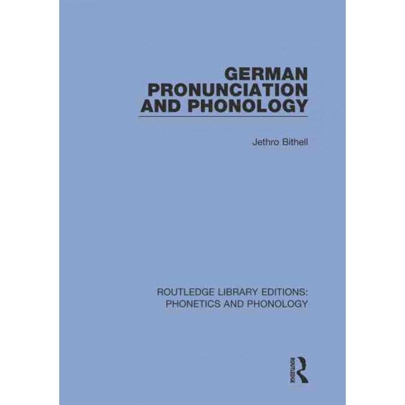 按需印刷不退不换TF German Pronunciation and Phonology[9781138603653]