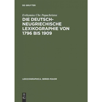 按需印刷不退不换DEG Die deutsch neugriechische Lexikographie von 1796 bis 1909[9783484309326]